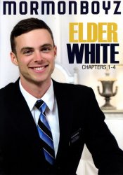 Mormon Boyz, Elder White Chapters 1 - 4
