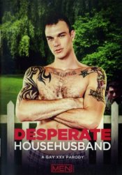Men.com, Desperate House Husband - a Gay XXX Parody